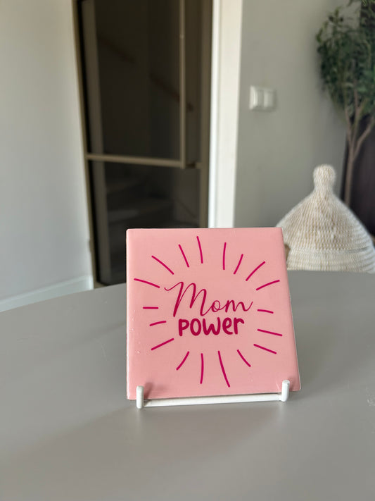 Tegeltje “Mom Power”